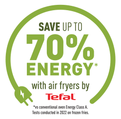 save up to 70% energy with air fryers by Tefal